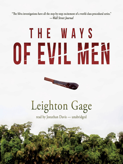 Title details for The Ways of Evil Men by Leighton Gage - Available